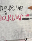 Sew Much Fun Wake Up, Make Up