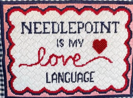 Gingham Stitchery Kirkland L-100 Needlepoint is My Love Language
