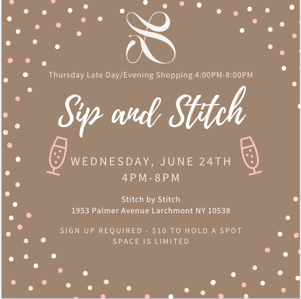 Sip and Stitch - Wednesday, June 24th 4-8PM
