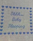 Silver Stitch Shhh.... Baby Sleeping Blue